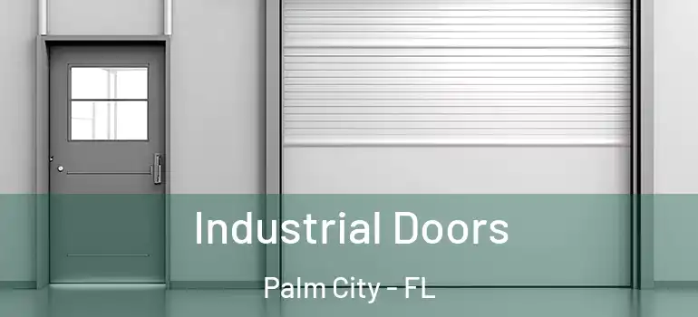 Industrial Doors Palm City - FL