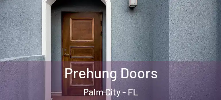 Prehung Doors Palm City - FL